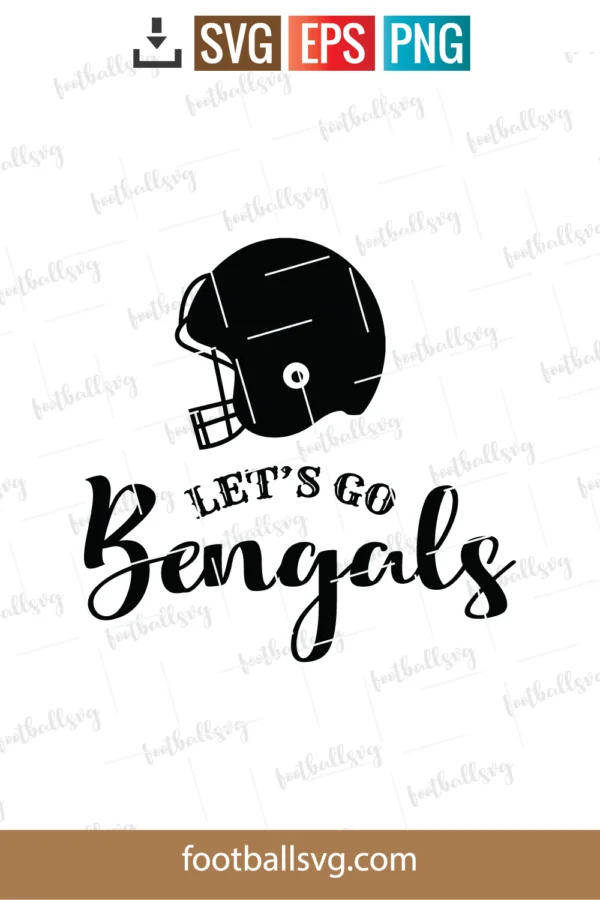 Let's Go Bengals Svg